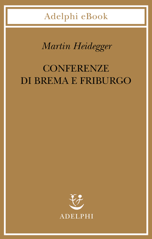 Copertina del volume: Conferenze di Brema e Friburgo
