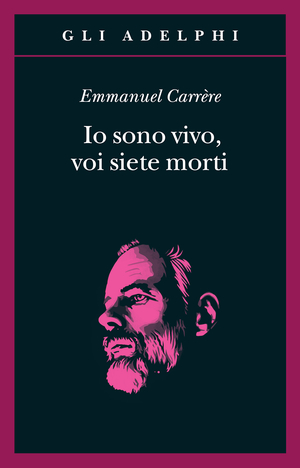 Copertina del volume: Io sono vivo, voi siete morti