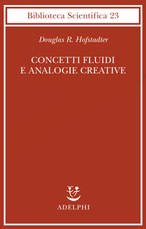 Copertina del volume: Concetti fluidi e analogie creative