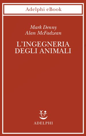 Copertina del volume: L’ingegneria degli animali