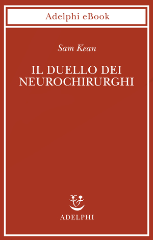 Copertina del volume: Il duello dei neurochirurghi