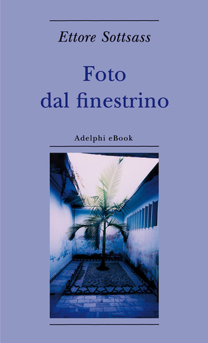 Copertina del volume: Foto dal finestrino