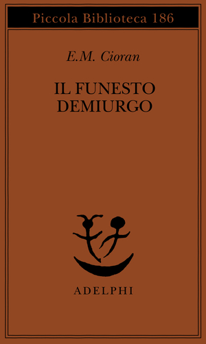 Copertina del volume: Il funesto demiurgo