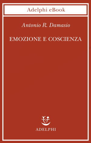 Copertina del volume: Emozione e coscienza