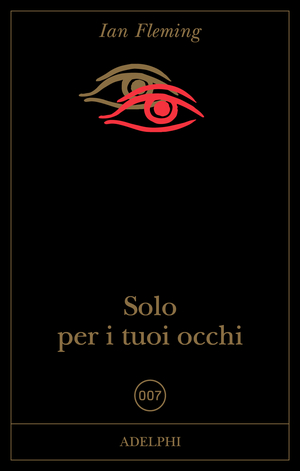 Copertina del volume: Solo per i tuoi occhi