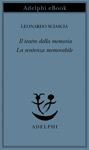 Copertina del volume: Il teatro della memoria - La sentenza memorabile