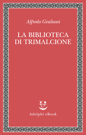 Copertina del volume: La biblioteca di Trimalcione