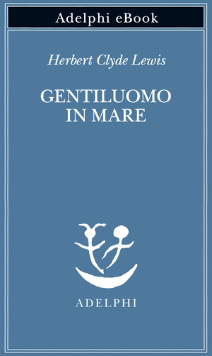 Copertina del volume: Gentiluomo in mare