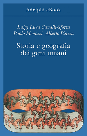 Copertina del volume: Storia e geografia dei geni umani