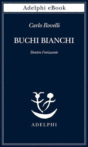 Copertina del volume: Buchi bianchi