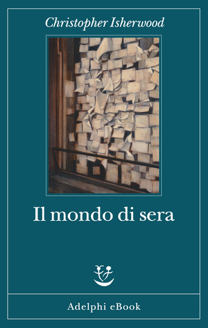 Copertina del volume: Il mondo di sera