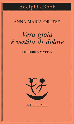 Copertina del volume: Vera gioia è vestita di dolore