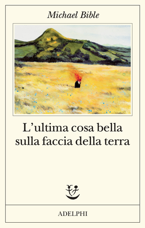 Copertina del volume: L’ultima cosa bella sulla faccia della terra
