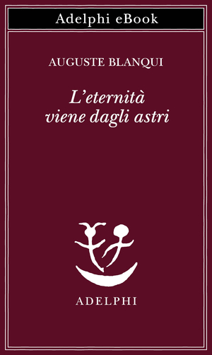 Copertina del volume: L’eternità viene dagli astri