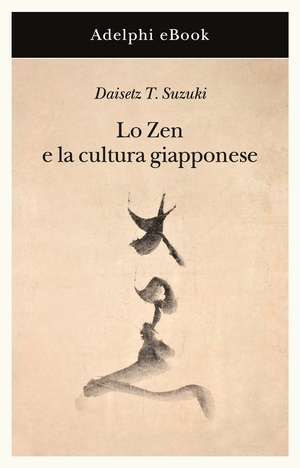 Copertina del volume: Lo Zen e la cultura giapponese