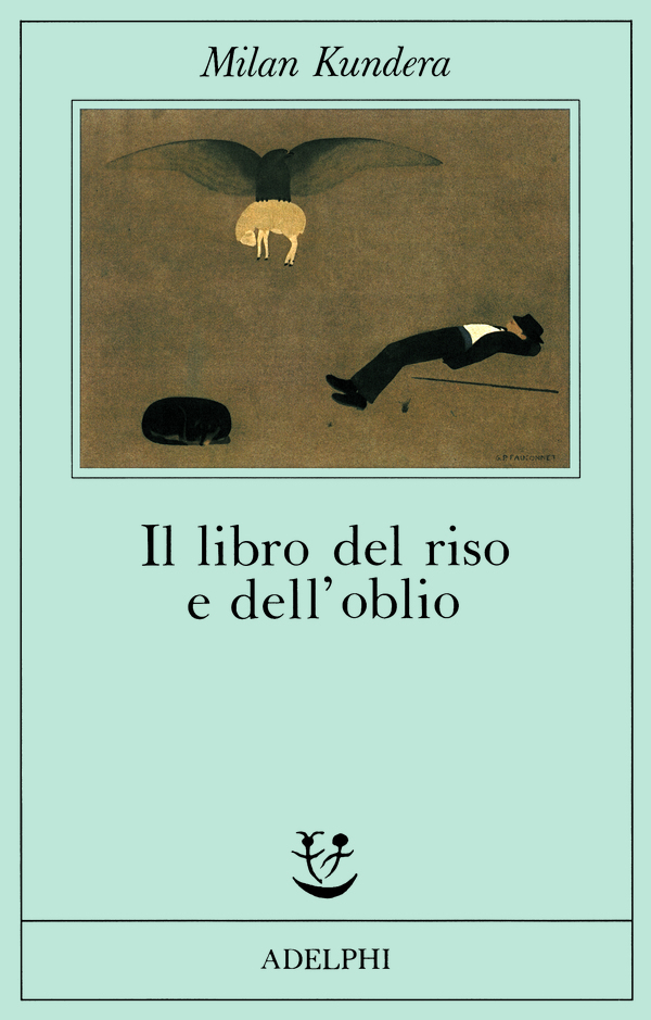 Il libro del riso e dell’oblio Milan Kundera