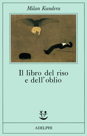 Copertina del volume: Il libro del riso e dell&#146;oblio