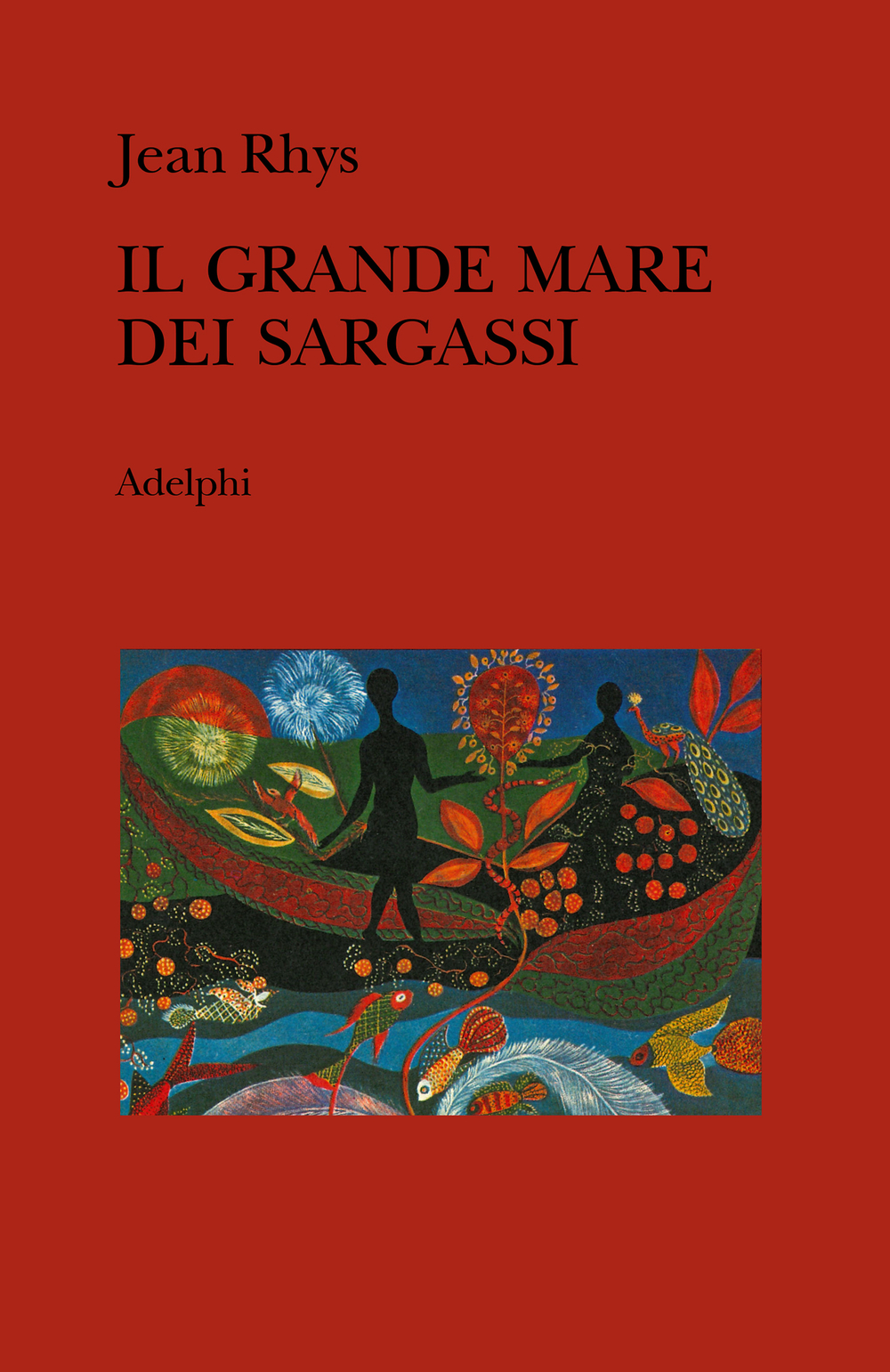 Il grande mare dei sargassi - Jean Rhys