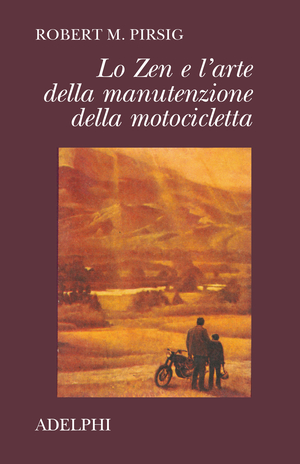 Copertina del volume: Lo Zen e l’arte della manutenzione della motocicletta