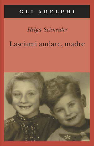 Copertina del volume: Lasciami andare, madre