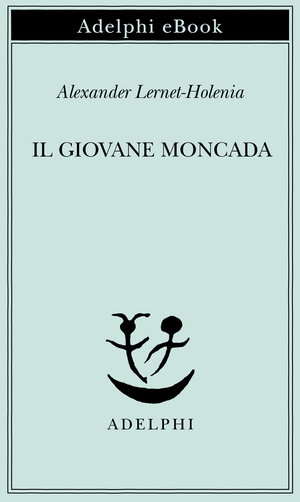 Copertina del volume: Il giovane Moncada