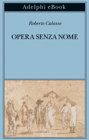 Copertina del volume: Opera senza nome