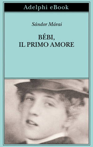 Copertina del volume: Bébi, il primo amore