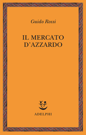 Copertina del volume: Il mercato d&#146;azzardo