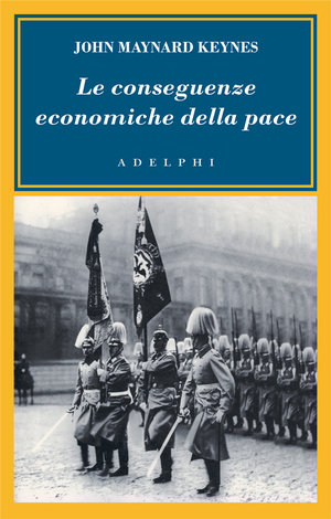 Copertina del volume: Le conseguenze economiche della pace