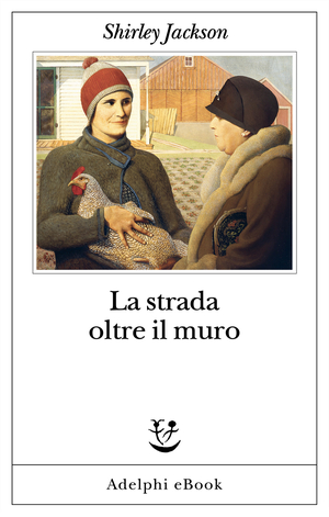 Copertina del volume: La strada oltre il muro