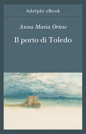 Copertina del volume: Il porto di Toledo