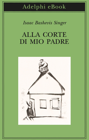 Copertina del volume: Alla corte di mio padre