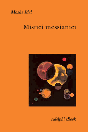 Copertina del volume: Mistici messianici