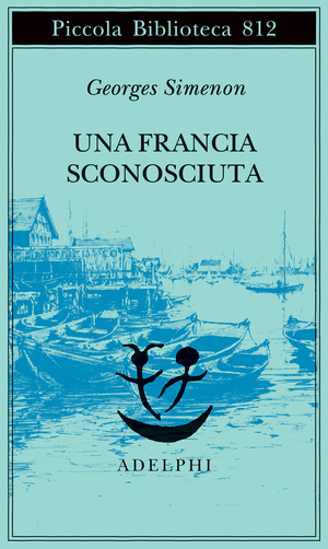 Copertina del volume: Una Francia sconosciuta