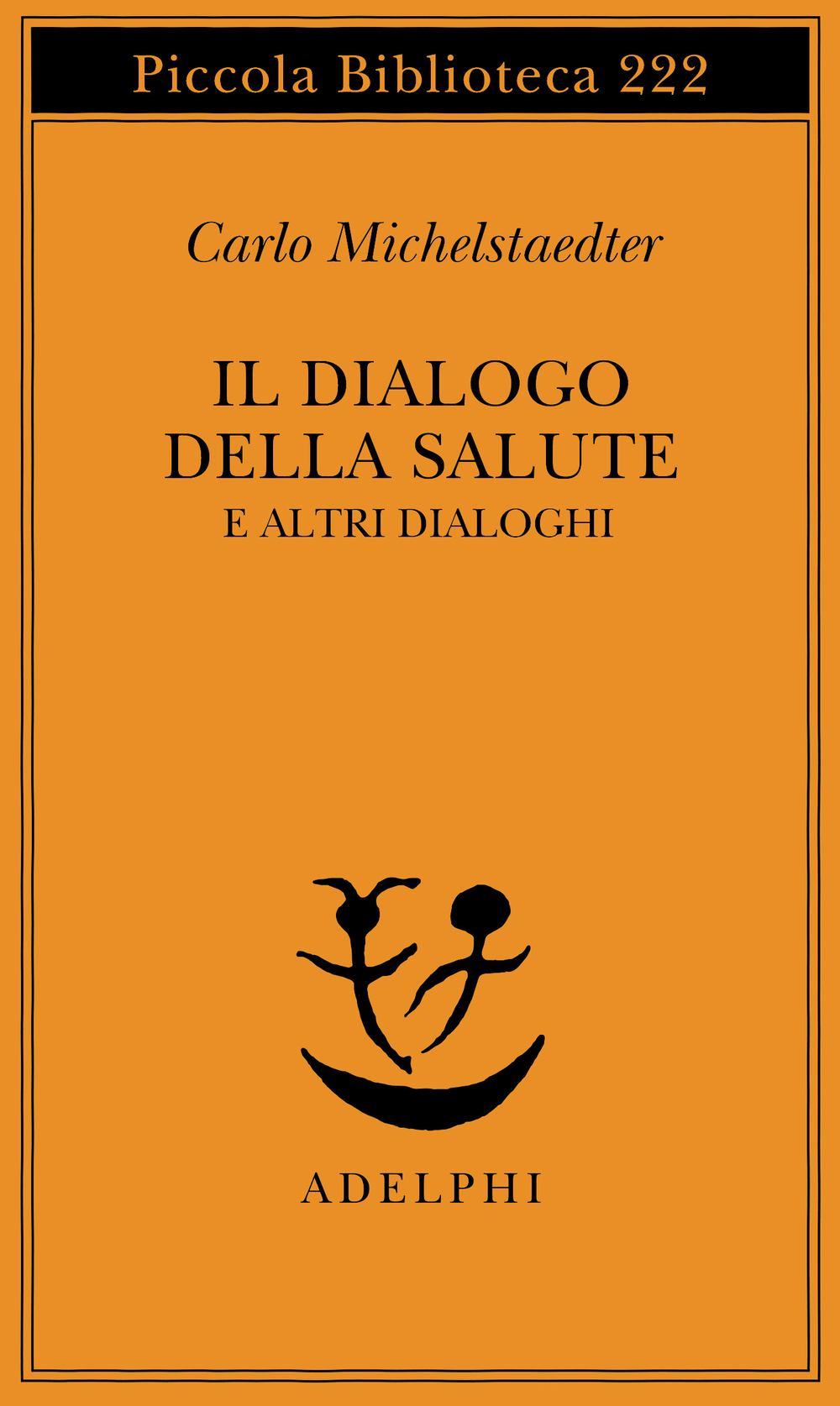Copertina del volume: Il dialogo della salute e altri dialoghi