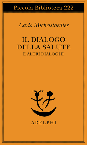 Copertina del volume: Il dialogo della salute e altri dialoghi