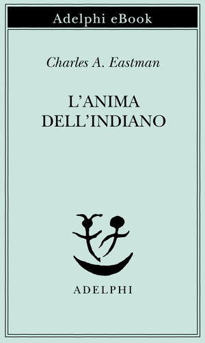 Copertina del volume: L’anima dell’indiano