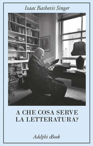 Copertina del volume: A che cosa serve la letteratura?