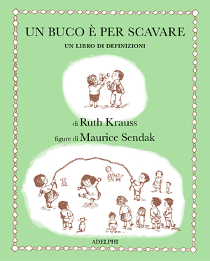 Copertina del volume: Un buco è per scavare