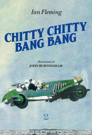 Copertina del volume: Chitty­ Chitty ­Bang ­Bang