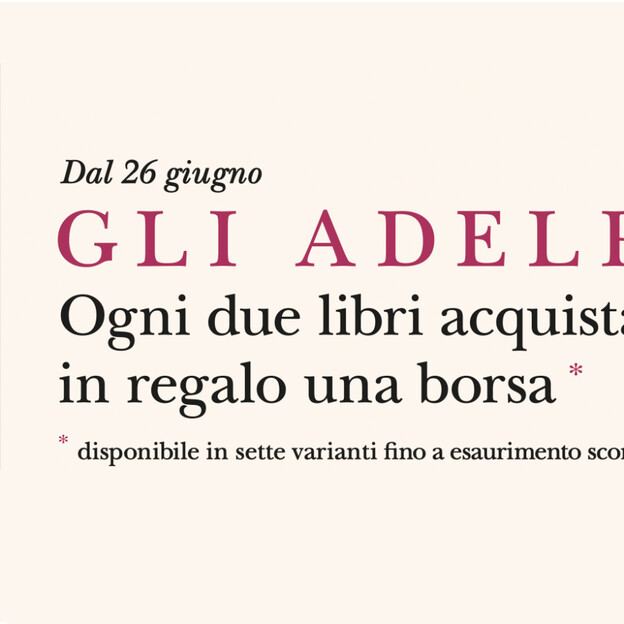 Dal 26 giugno ogni due libri acquistati della collana Gli Adelphi una borsa in omaggio