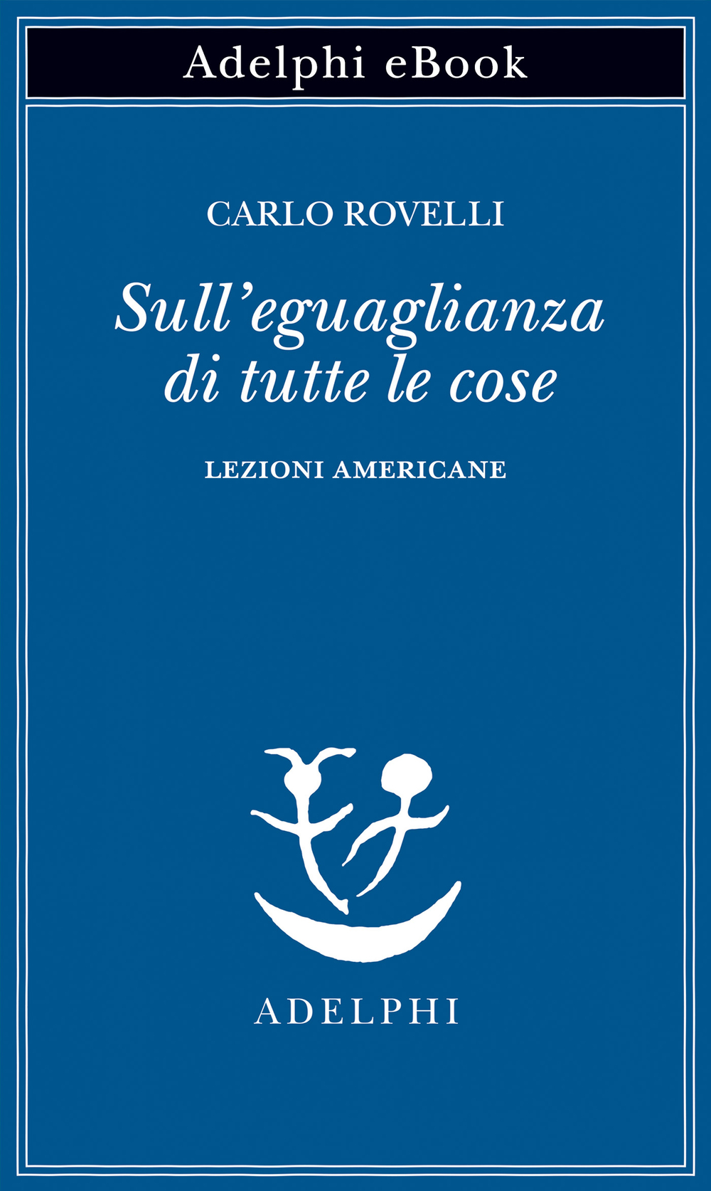Copertina del volume: Sull’eguaglianza di tutte le cose