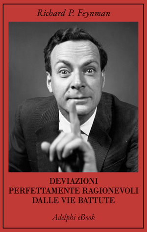 Copertina del volume: Deviazioni perfettamente ragionevoli dalle vie battute