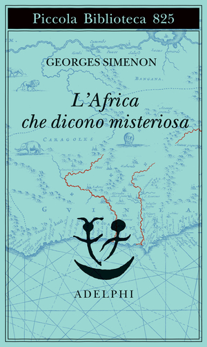 Copertina del volume: L’Africa che dicono misteriosa