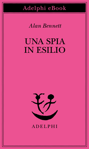 Copertina del volume: Una spia in esilio