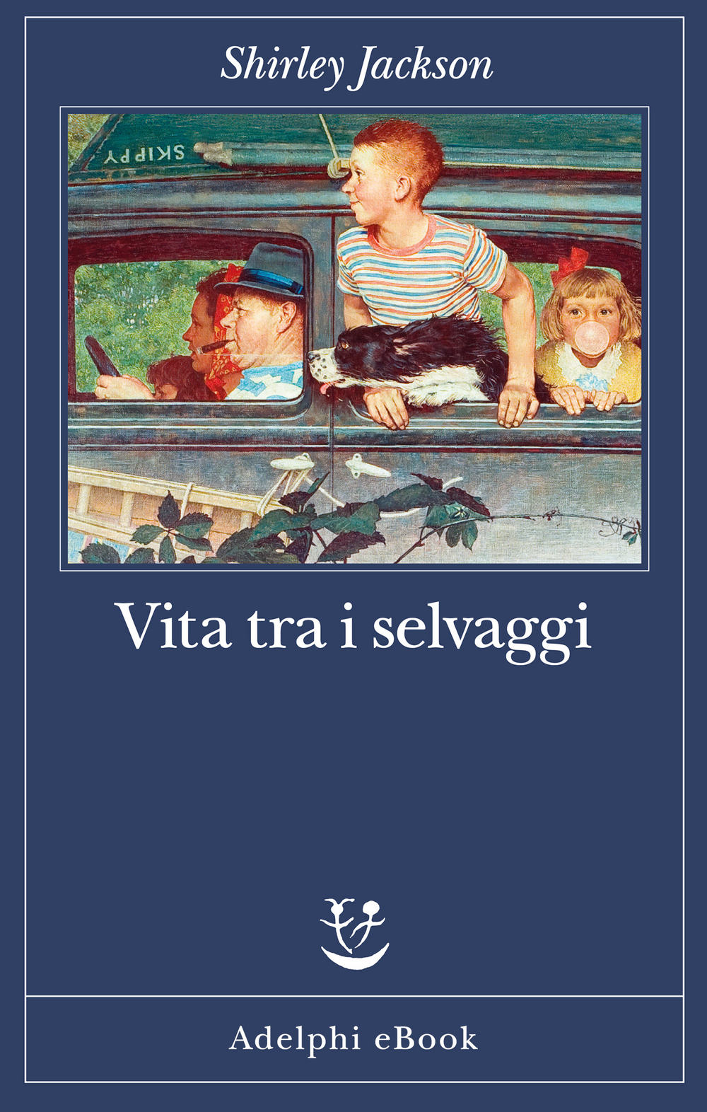 Copertina del volume: Vita tra i selvaggi