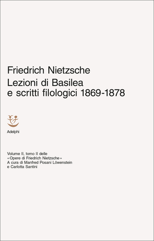 Copertina del volume: Lezioni di Basilea e scritti filologici 1869-1878