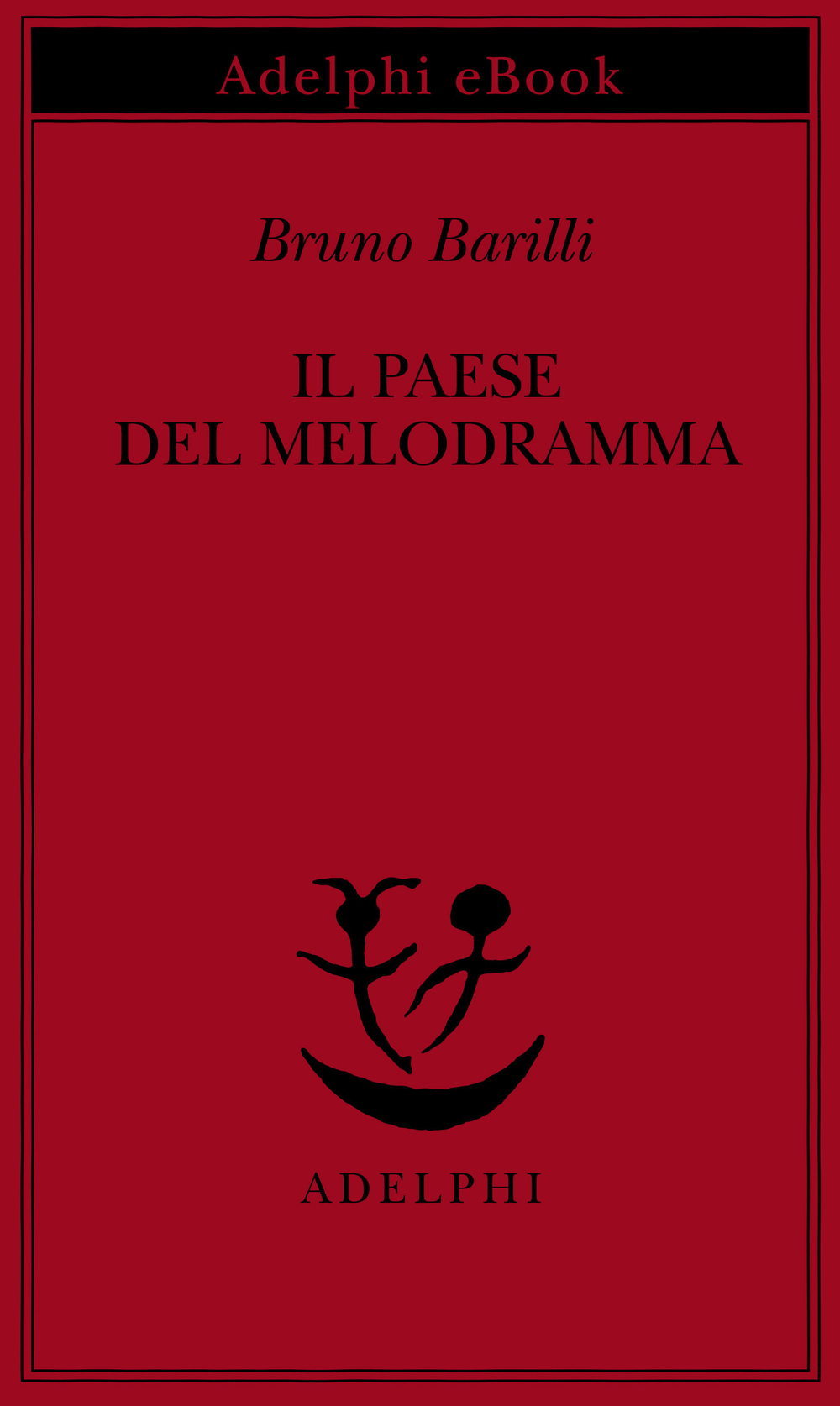 Copertina del volume: Il Paese del melodramma