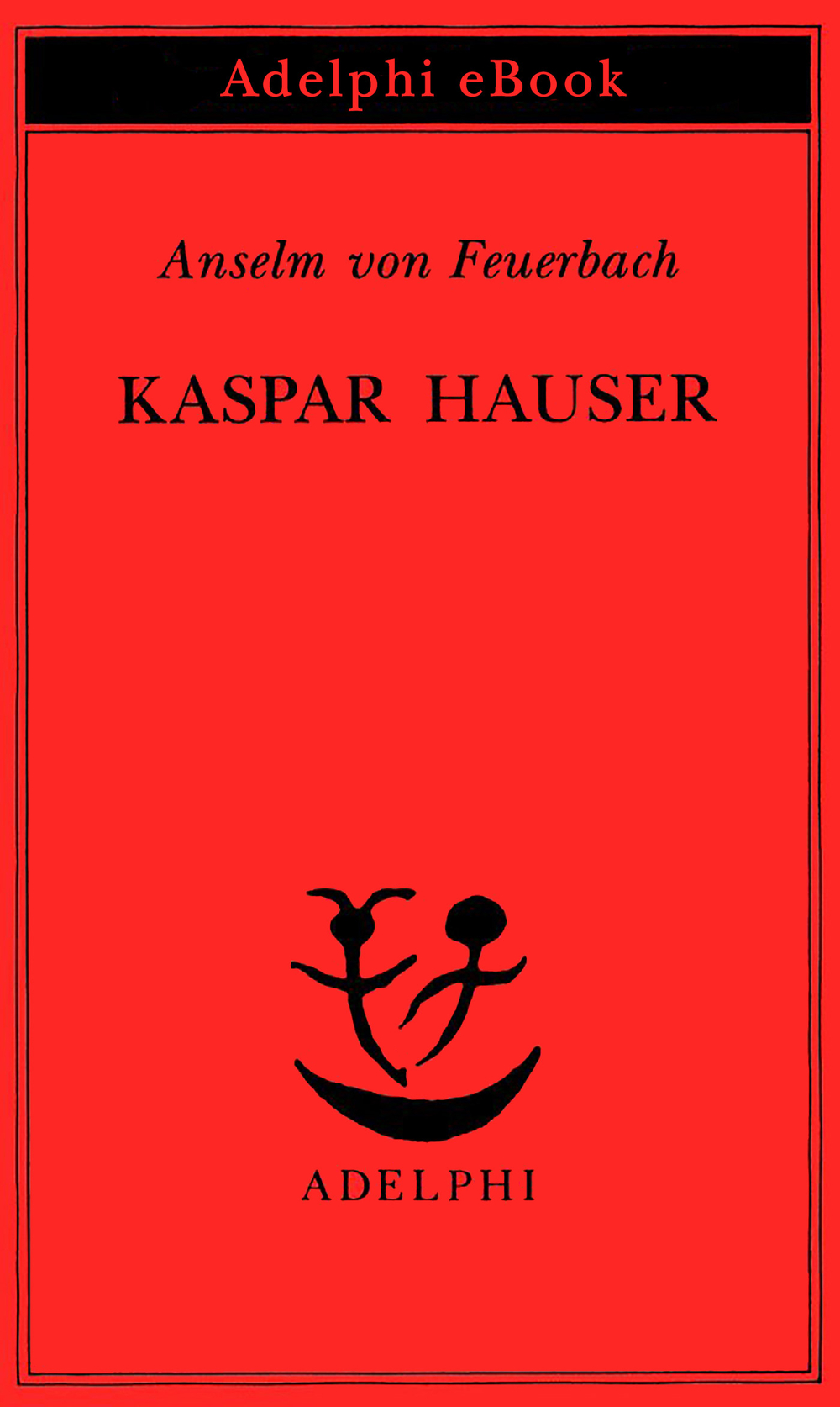 Copertina del volume: Kaspar Hauser