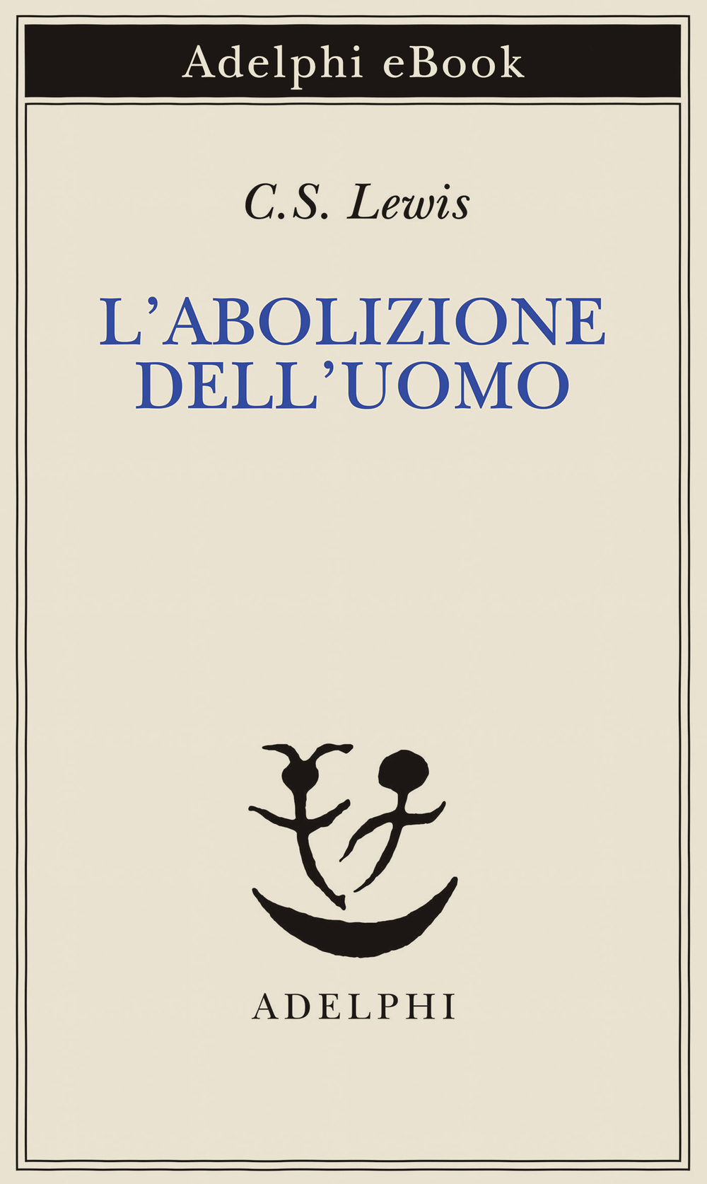 Copertina del volume: L’abolizione dell’Uomo